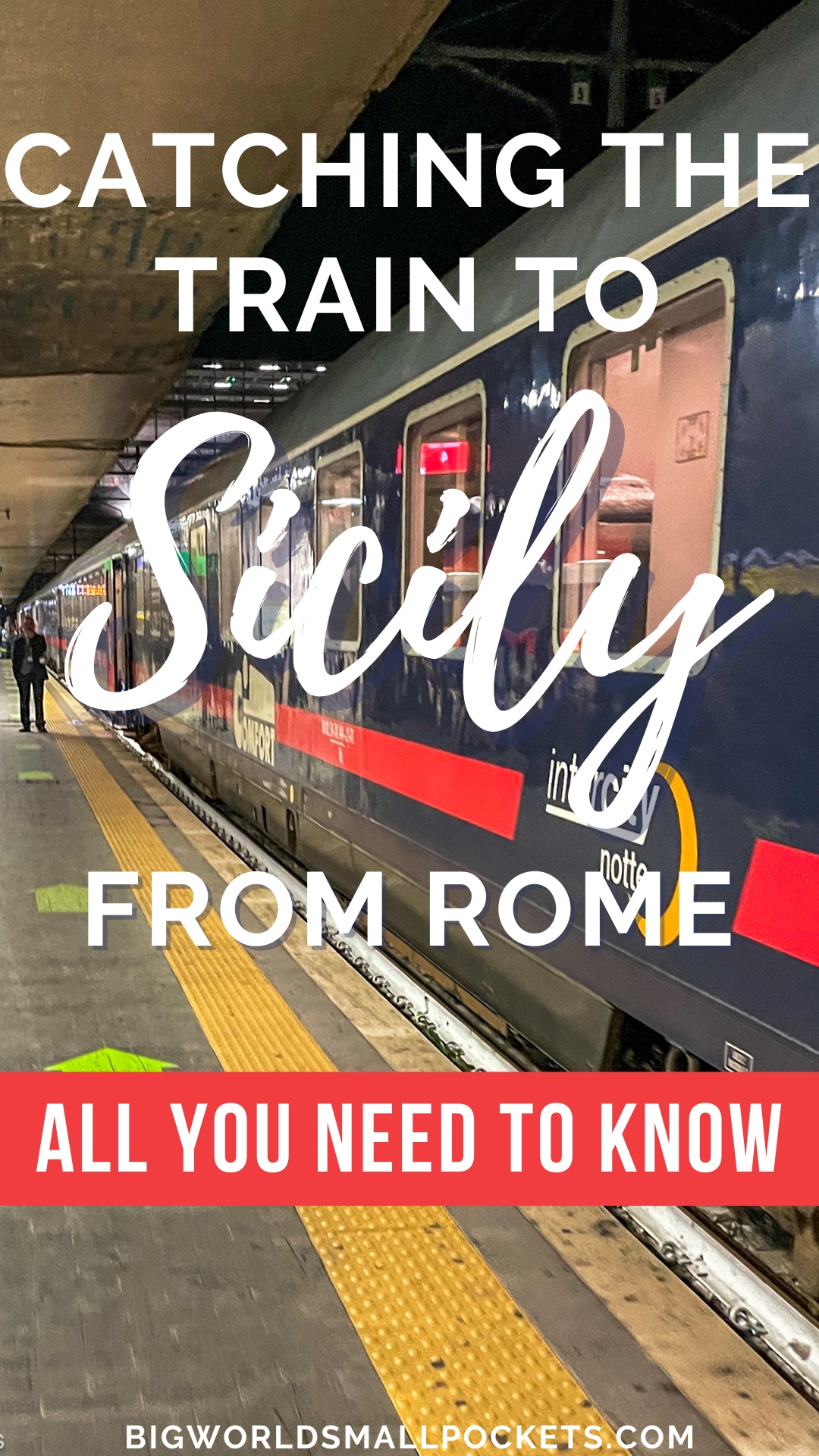 Catching the Train to Sicily From Rome Travel Guide