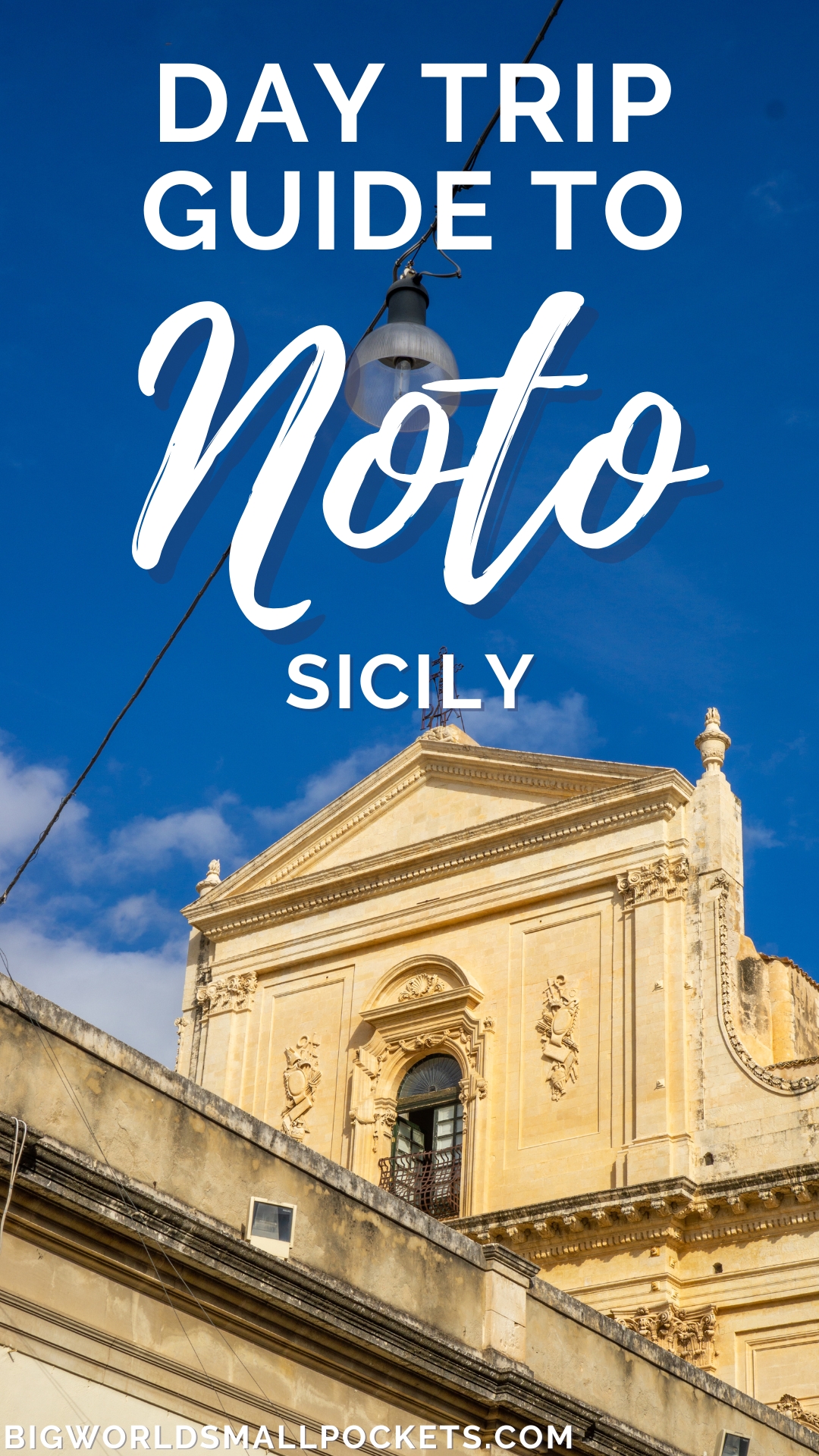 How to Day Trip to Noto in Sicily