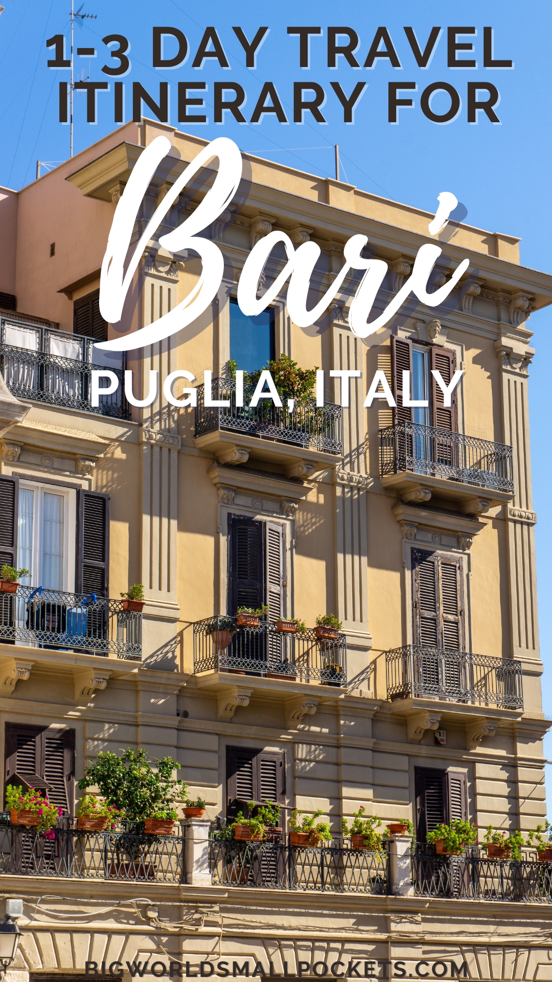 Travel Guide to Bari in Puglia 1-3 Day Itinerary