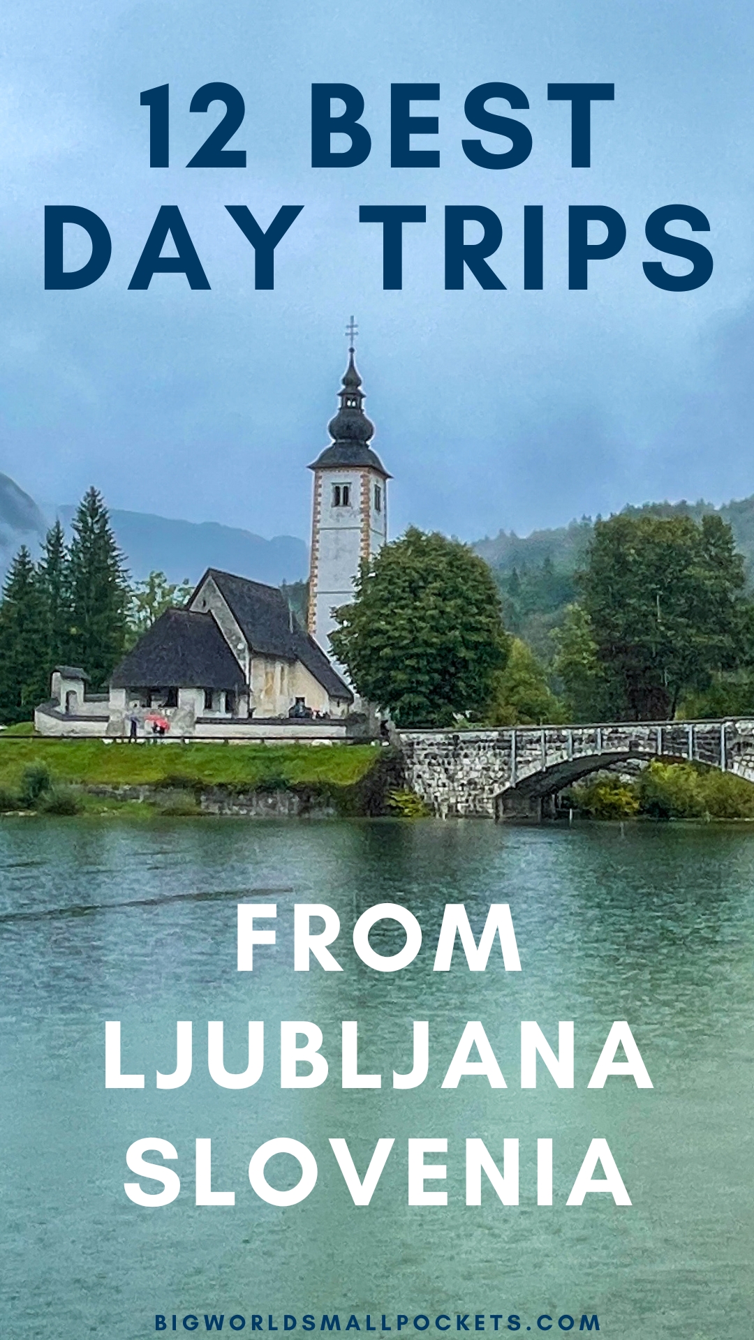 Best Day Trips from Ljubljana, Slovenia