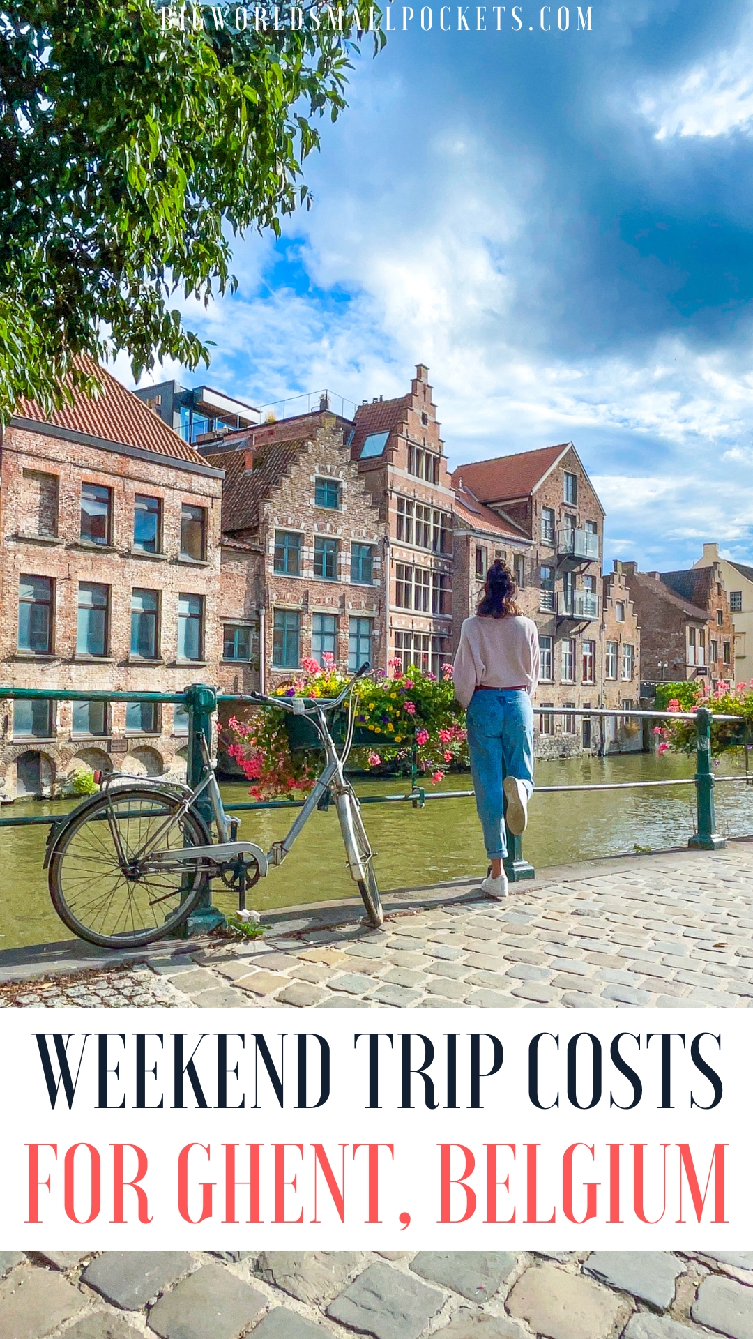 Ghent Or Bruges Which Belgian City is Better to Visit on a Budget