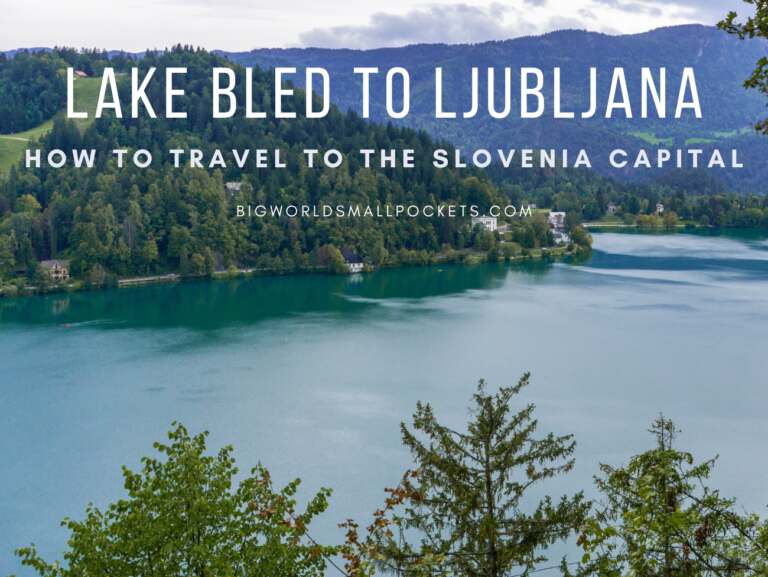 Lake Bled to Ljubljana