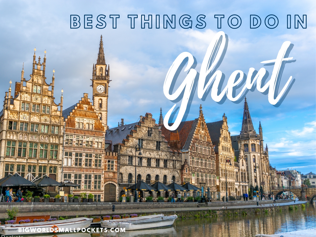 Best Things To Do in Ghent on a Budget