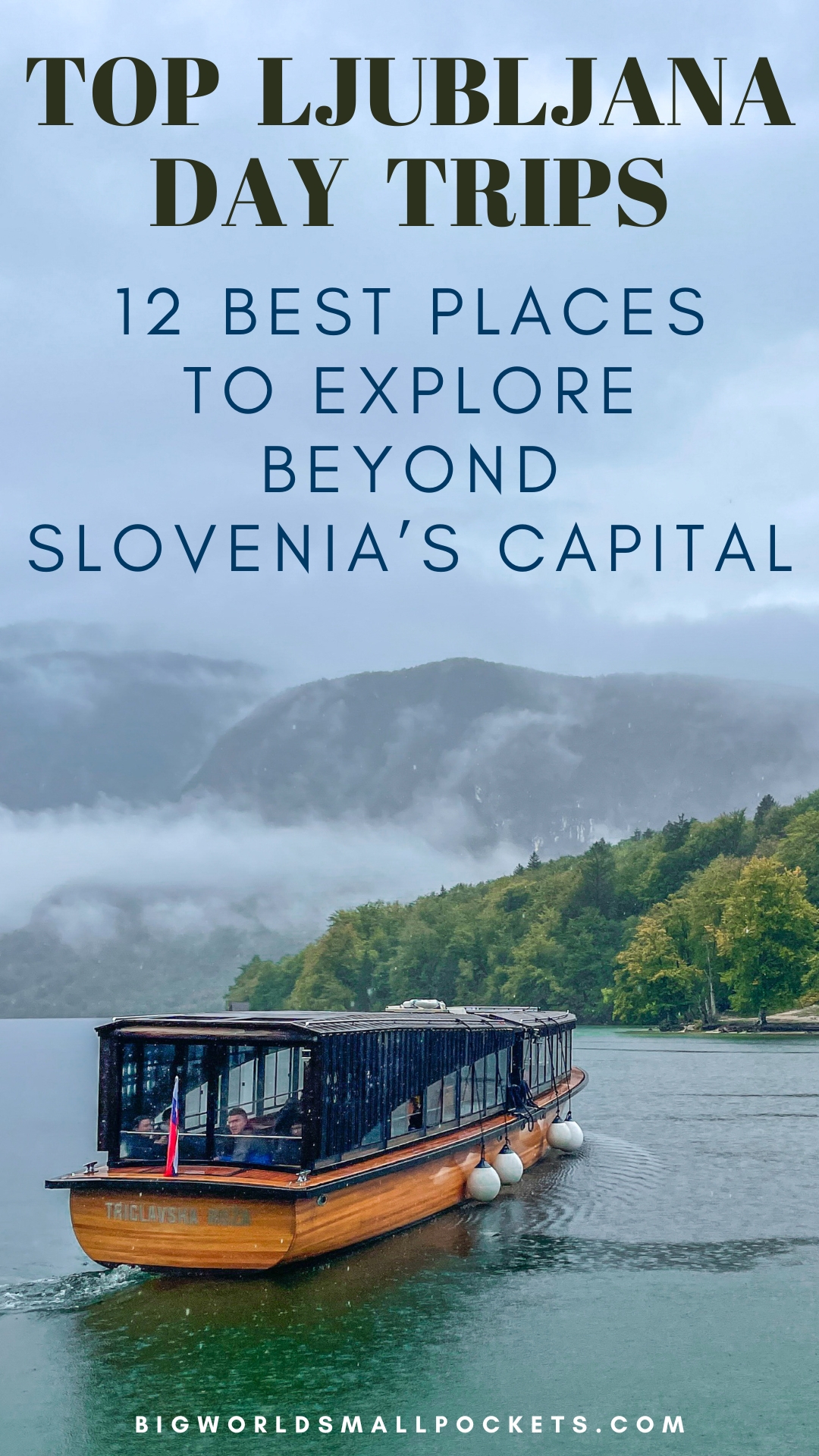 Top 12 Day Trips from Ljubljana Slovenia