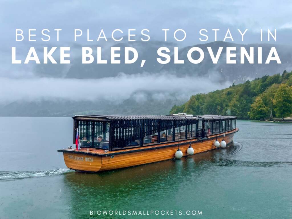 Where to Stay in Lake Bled