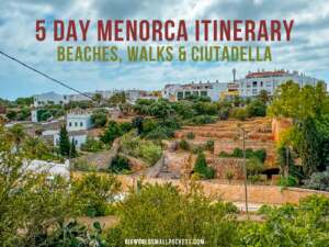 Menorca Itinerary