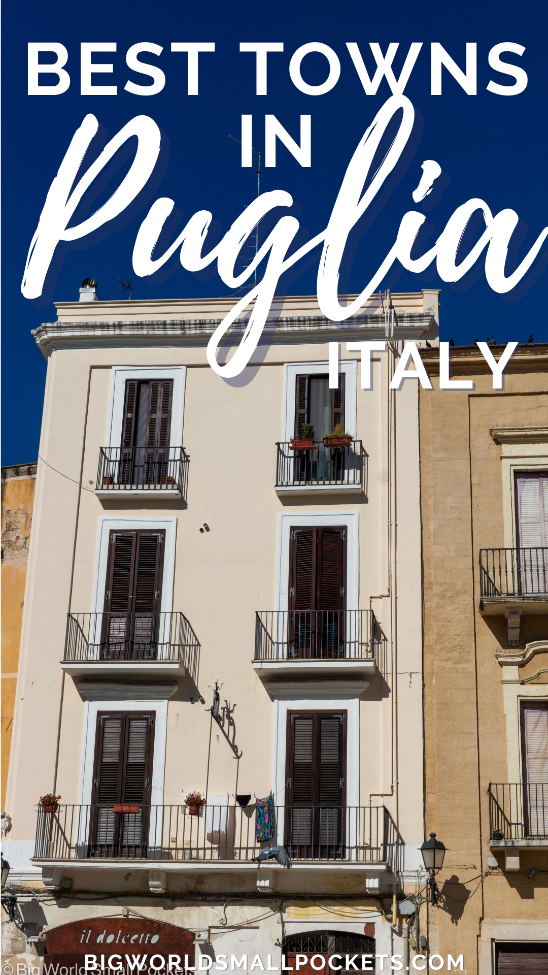 Puglia Best Towns Where to Stay in this Top Italian Region