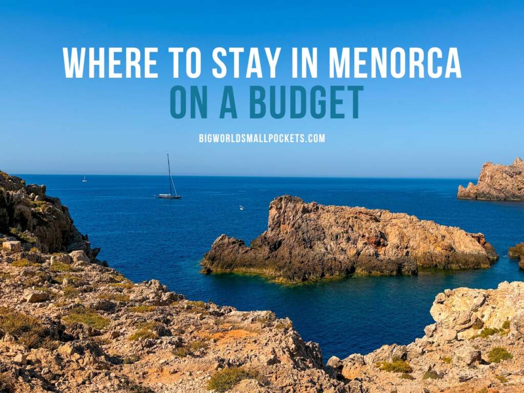 Where to Stay in Menorca