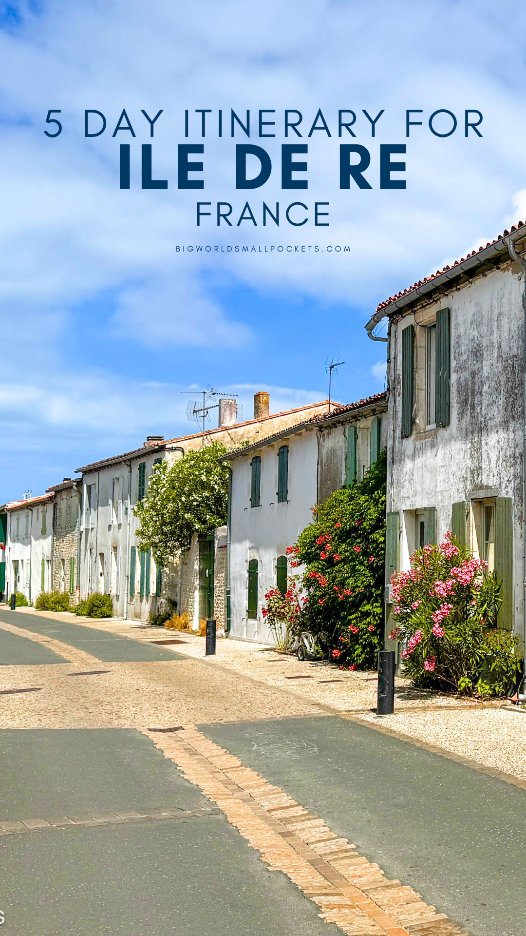 5 Day Itinerary for Île de Ré, France
