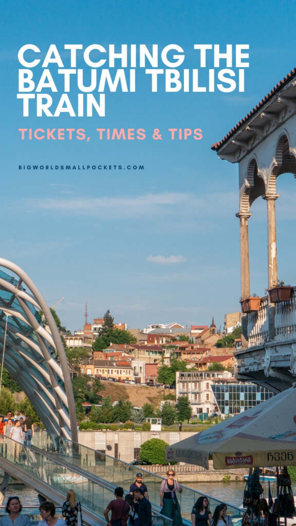 Batumi Tbilisi train All You Need to Know