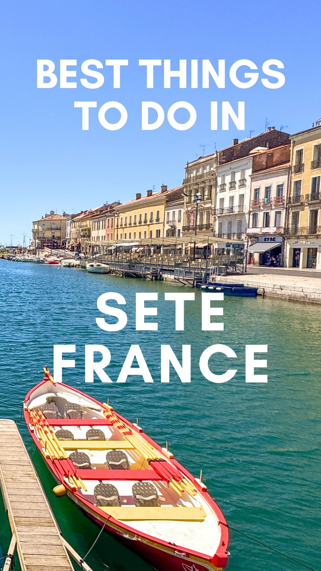 Best Things to Do in Sete, France