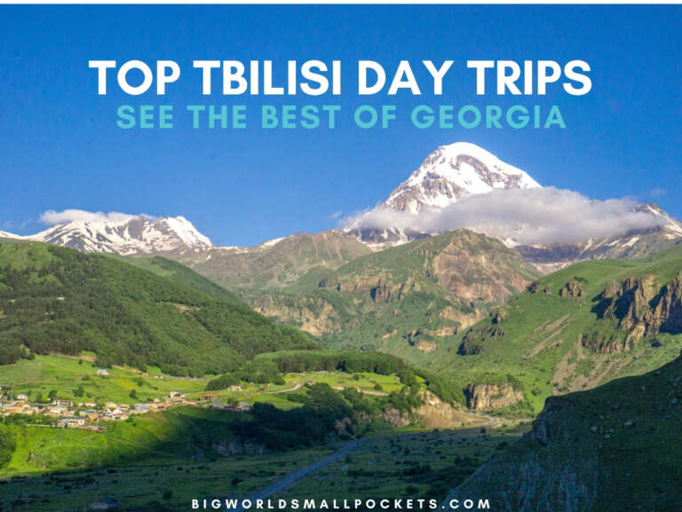 Top Tbilisi Day Trips