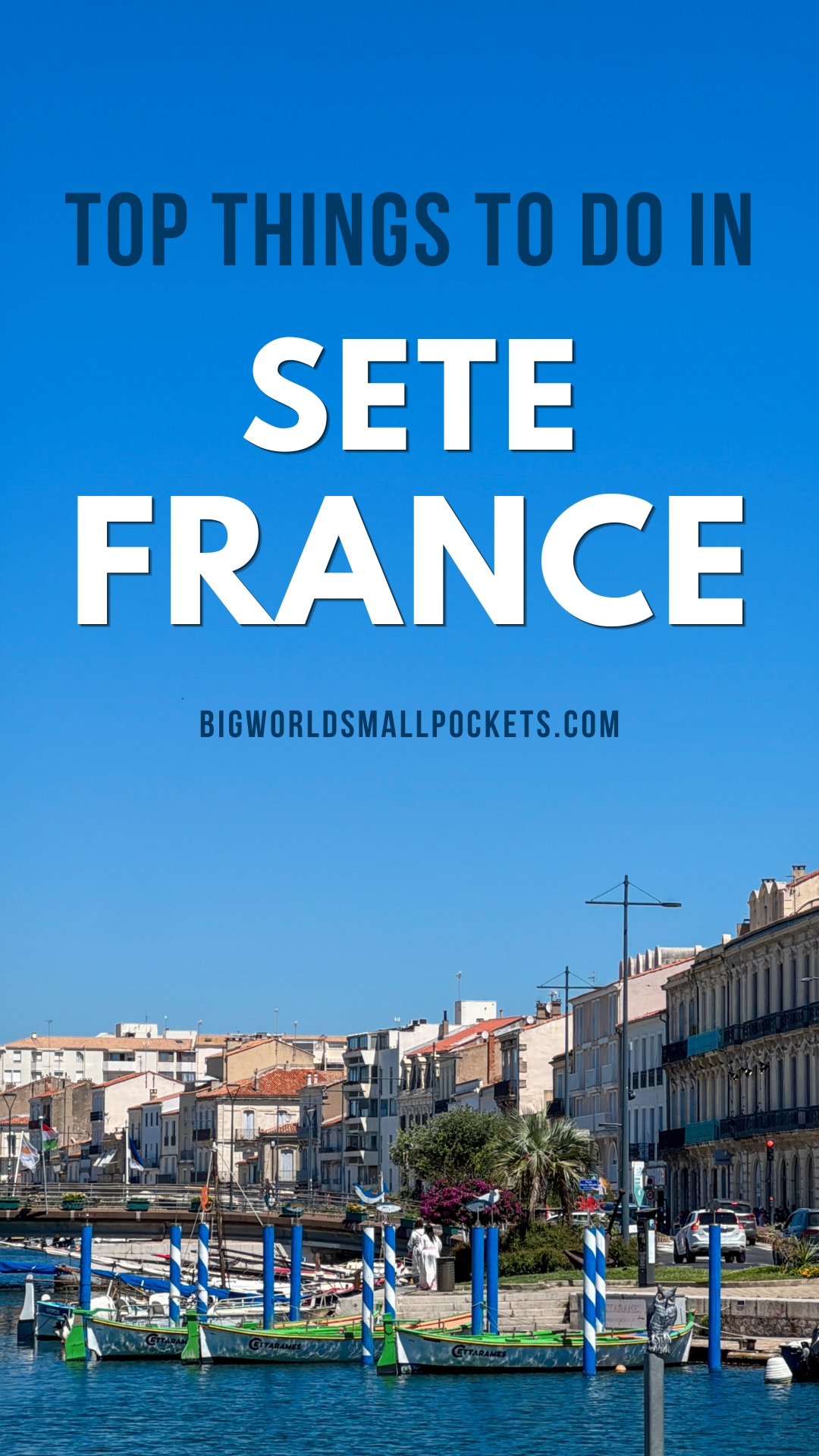 Top Things to Do in Sete, France