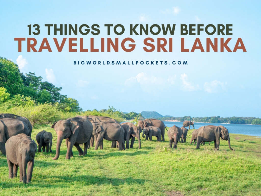13 Things to Know Before Travelling Sri Lanka