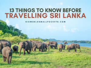 13 Things to Know Before Travelling Sri Lanka